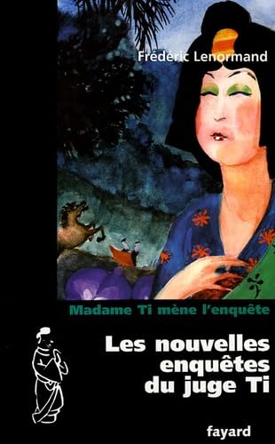 Stock image for Madame Ti mne l'enqute : Une nouvelle enqute du juge Ti for sale by Ammareal