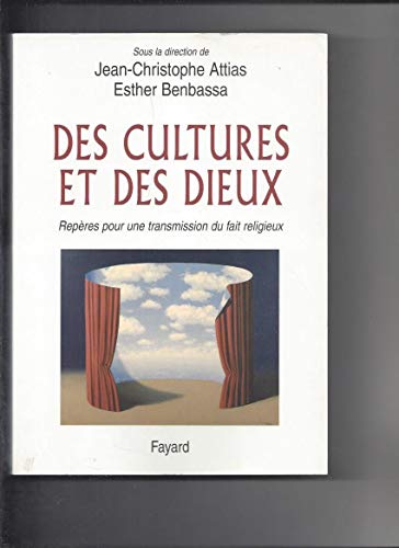 9782213624730: Des cultures et des dieux: Repres pour une transmission du fait religieux