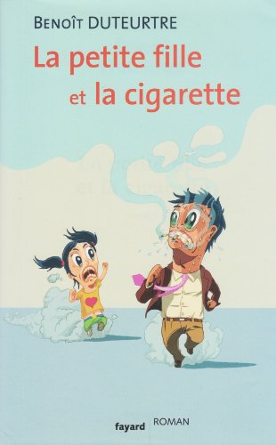 Stock image for La petite fille et la cigarette for sale by Ammareal