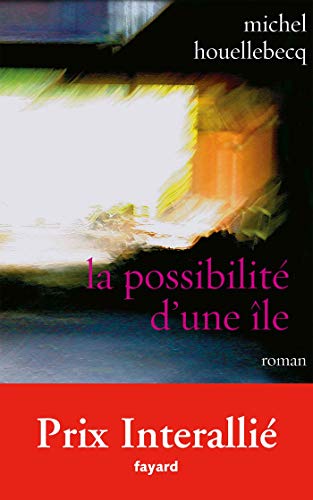 Imagen de archivo de La Possibilit D''une le - Prix Interalli 2005' a la venta por Hamelyn
