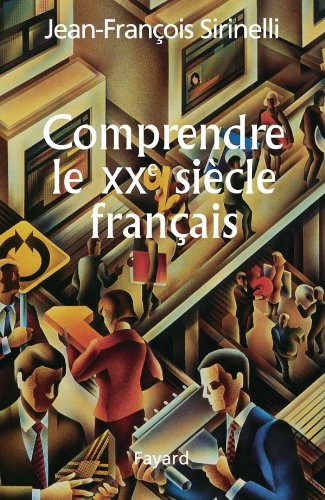 Stock image for Comprendre le XXe sicle franais for sale by Ammareal
