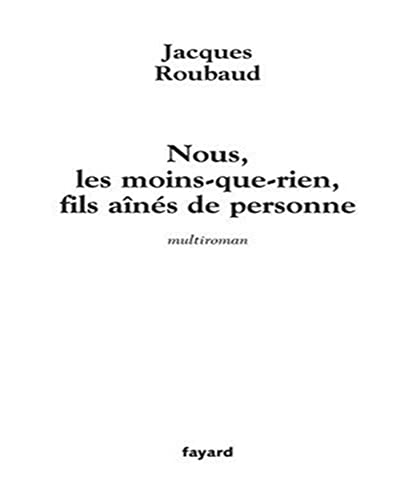 Beispielbild fr Nous, les Moins-que-Rien, Fils ans de Personne : 12 (+1) autobiographies zum Verkauf von Ammareal