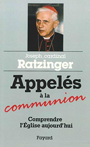 9782213626321: Appels  la Communion: Comprendre l'Eglise aujourd'hui