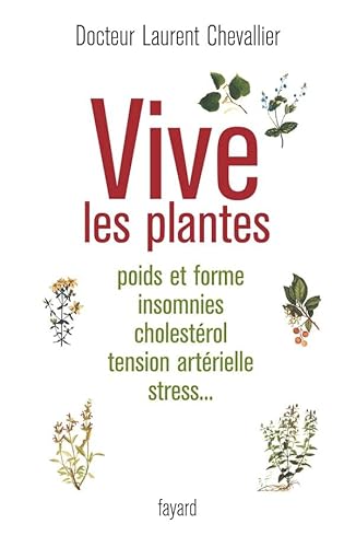 Beispielbild fr Vive les plantes zum Verkauf von Ammareal