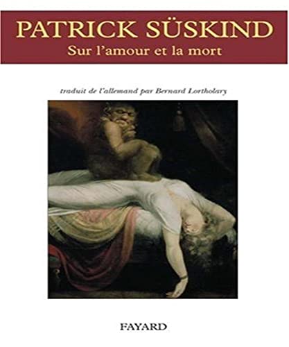 Stock image for Sur l'amour et la mort [Paperback] Süskind, Patrick for sale by LIVREAUTRESORSAS