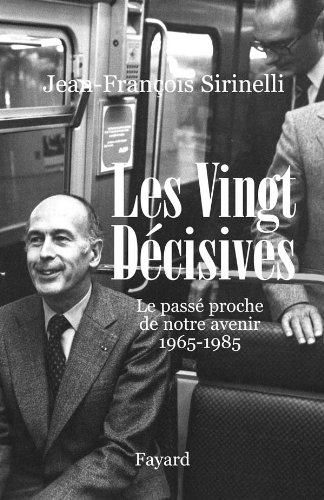 Stock image for Les Vingt D cisives: Le pass proche de notre avenir (1965-1985) for sale by ThriftBooks-Dallas