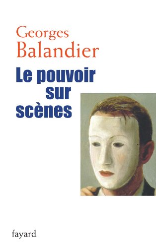 Stock image for Le pouvoir sur scnes for sale by Ammareal