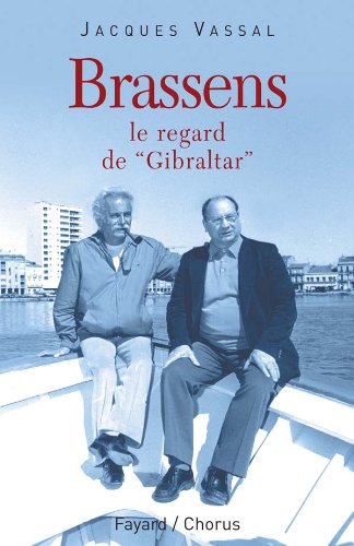 Imagen de archivo de Brassens: Le regard de Gibraltar a la venta por Wonder Book
