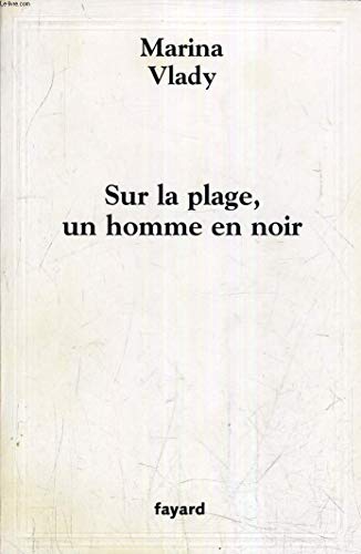 Stock image for SUR LA PLAGE, UN HOMME EN NOIR for sale by books-livres11.com