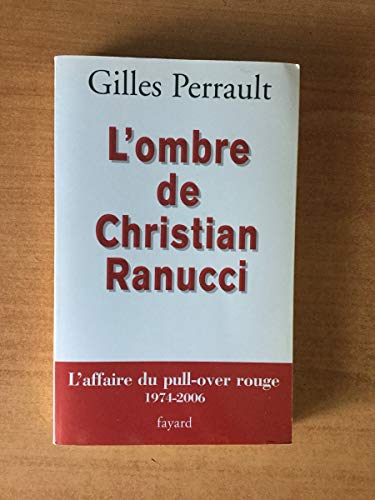 Beispielbild fr L'ombre de Christian Ranucci zum Verkauf von Ammareal