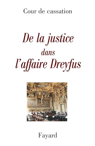 Beispielbild fr De la justice dans l'Affaire Dreyfus zum Verkauf von Ammareal