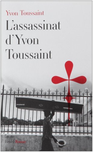 9782213630137: L'assassinat d'Yvon Toussaint