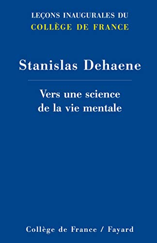 Vers une science de la vie mentale (9782213630847) by Dehaene, Stanislas