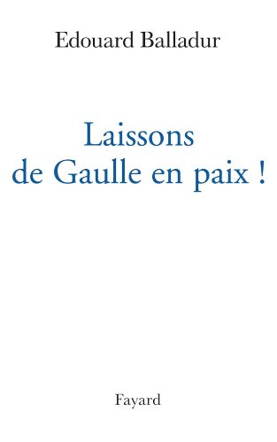 9782213630908: Laissons de Gaulle en paix !