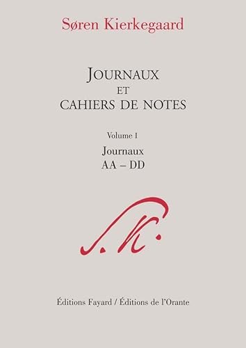 Journaux et cahiers de notes: Journaux AA-DD (9782213631387) by Kierkegaard, SÃ¸ren