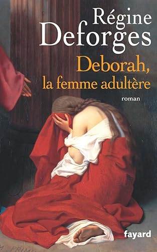 9782213631691: Deborah, la femme adultre