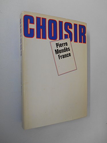 Stock image for Choisir : Conversations avec Jean Bothorel for sale by Ammareal