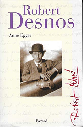 Robert Desnos (9782213631875) by Egger, Anne