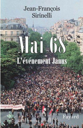 Beispielbild fr MAI 68: Lvnement Janus (Divers Histoire, 14) (French Edition) zum Verkauf von Best and Fastest Books