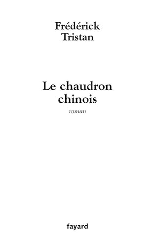Stock image for Le chaudron chinois for sale by Ammareal
