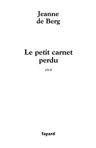 Imagen de archivo de Le Petit Carnet Perdu : Rcit a la venta por RECYCLIVRE