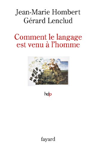 Stock image for Comment le langage est venu  l'homme for sale by GF Books, Inc.