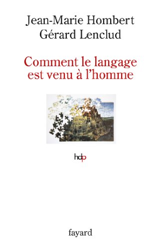 9782213632780: Comment le langage est venu  l'homme