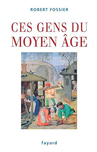 9782213632865: CES GENS DU MOYEN AGE