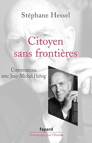 Beispielbild fr Citoyen Sans Frontires : Conversations Avec Jean-michel Helvig zum Verkauf von RECYCLIVRE