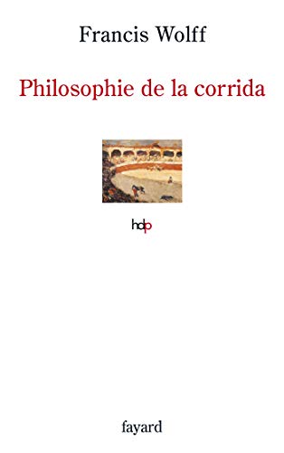 Stock image for Philosophie de la corrida for sale by Books Unplugged
