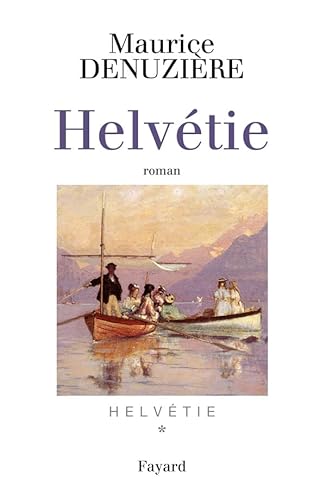 HelvÃ©tie tome 1 (9782213634005) by DenuziÃ¨re, Maurice