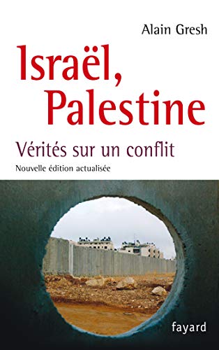 9782213634647: Isral, Palestine: Vrits sur un conflit