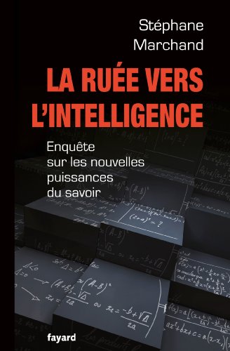 Imagen de archivo de La Rue vers l'intelligence: Enqute sur les nouvelles puissances du savoir a la venta por medimops