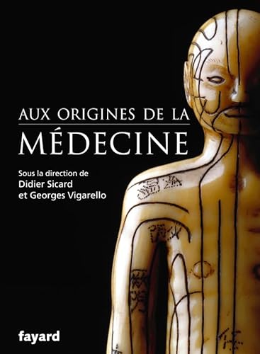 Imagen de archivo de Aux origines de la m decine (Documents) (French Edition) a la venta por Books From California