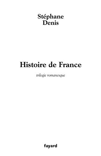 Histoire de France Denis, Stéphane