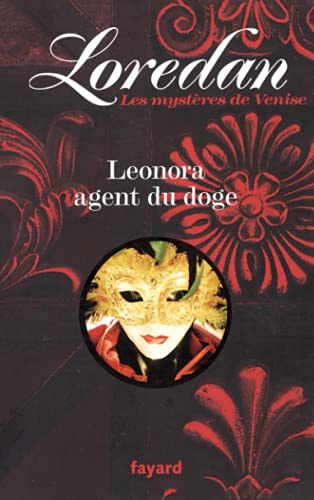 Imagen de archivo de Les mystres de Venise, Tome 1 : Leonora agent du doge a la venta por Ammareal