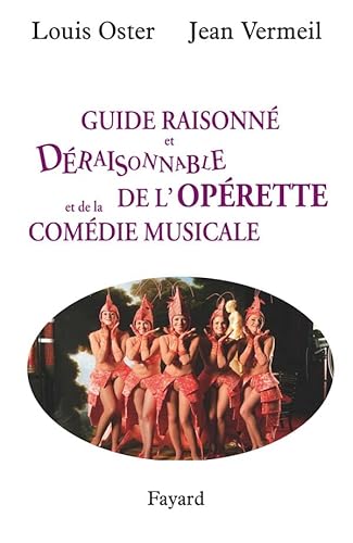 Stock image for Guide raisonn et draisonnable de l'oprette Oster, Louis and Vermeil, Jean for sale by e-Libraire