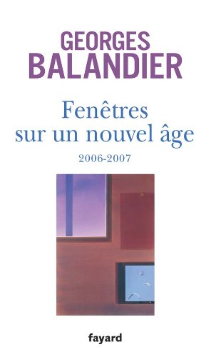Beispielbild fr Fentres Sur Un Nouvel ge (2006-2007) zum Verkauf von RECYCLIVRE