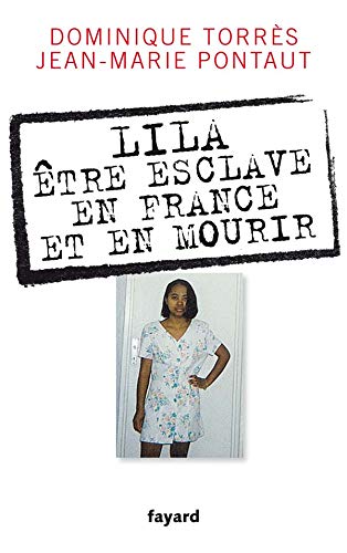 9782213642598: Lila, tre esclave en France et en mourir