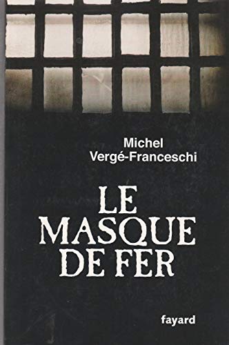 Beispielbild fr Le Masque de Fer [Paperback] Michel Verg -Franceschi zum Verkauf von LIVREAUTRESORSAS