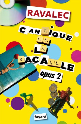 Stock image for Cantique de la racaille Opus 2 for sale by Ammareal