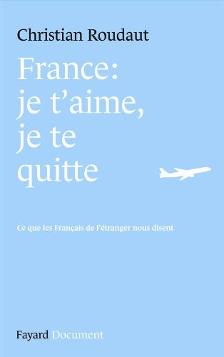 9782213644059: France, je t'aime je te quitte (Documents)