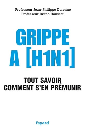 Beispielbild fr Grippe A (H1N1) : Tout savoir Comment s'en prmunir zum Verkauf von Librairie Th  la page