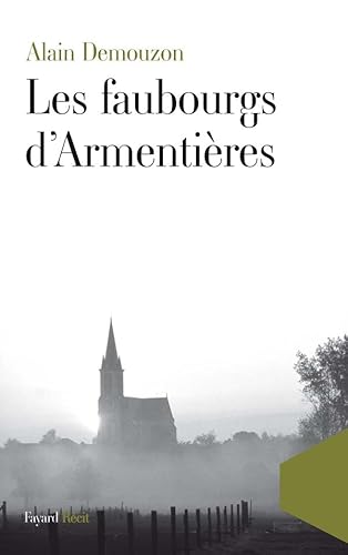 Beispielbild fr Les Faubourgs d'Armentires zum Verkauf von Ammareal