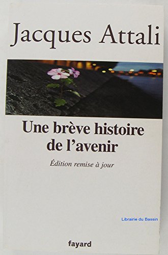 9782213651453: Une brve histoire de l'avenir