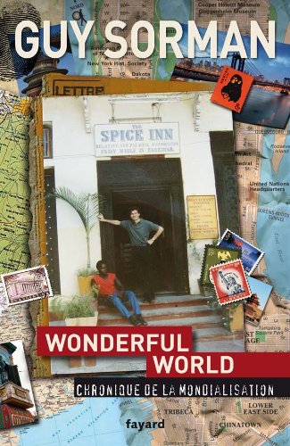 Imagen de archivo de Wonderful World : Chronique de la mondialisation 2006-2009 a la venta por Librairie Th  la page