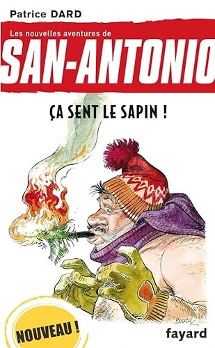 Beispielbild fr  a sent le sapin !: Les nouvelles aventures de San Antonio zum Verkauf von WorldofBooks