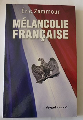 Beispielbild fr M lancolie française zum Verkauf von WorldofBooks