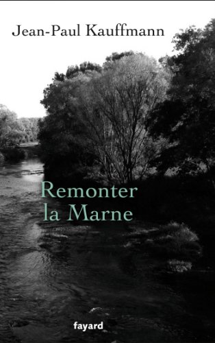 9782213654713: Remonter la Marne (Littrature Franaise)