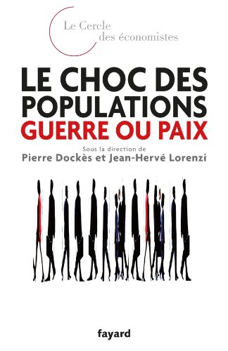 Beispielbild fr Le choc des populations : guerre ou paix zum Verkauf von Ammareal